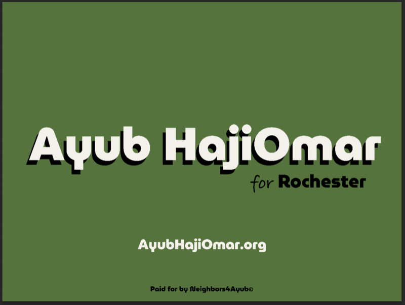 Ayub HajiOmar for Rochester